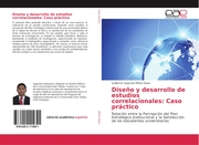 Diseño y desarrollo de estudios correlacionales: Caso práctico - Cover