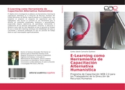 E-Learning como Herramienta de Capacitación Alternativa Humanística