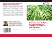 Sistema para la toma de decisiones de establecimiento de plantaciones