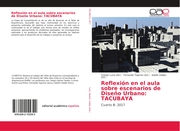 Reflexión en el aula sobre escenarios de Diseño Urbano: TACUBAYA - Cover