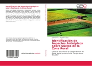 Identificación de Impactos Antrópicos sobre Suelos de la Zona Rural