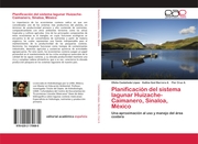 Planificación del sistema lagunar Huizache-Caimanero, Sinaloa, México