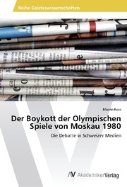 Der Boykott der Olympischen Spiele von Moskau 1980