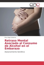 Retraso Mental Asociado al Consumo de Alcohol en el Embarazo