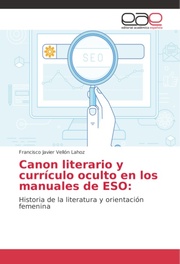 Canon literario y currículo oculto en los manuales de ESO: