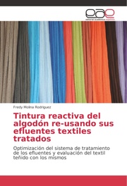 Tintura reactiva del algodón re-usando sus efluentes textiles tratados