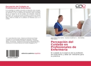 Percepción del Cuidado en Profesionales de Enfermería
