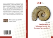 Stratigraphie et Paléobiodiversité des faunes d'Ammonites...