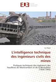 L'intelligence technique des ingénieurs civils des mines