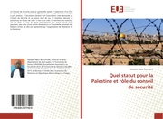 Quel statut pour la Palestine et rôle du conseil de sécurité - Cover