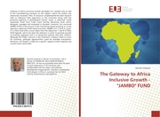 The Gateway to Africa Inclusive Growth - 'JAMBO' FUND