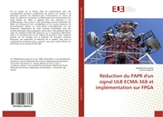 Réduction du PAPR d'un signal ULB ECMA-368 et implémentation sur FPGA - Cover