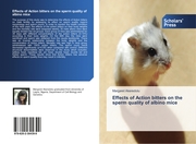 Effects of Action bitters on the sperm quality of albino mice