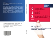 CSR impact on marketplace, workplace, company values and environment