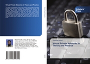 Virtual Private Networks in Theory and Practice