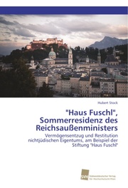 'Haus Fuschl', Sommerresidenz des Reichsaußenministers