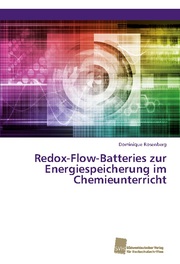 Redox-Flow-Batteries zur Energiespeicherung im Chemieunterricht