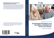 Psychological Problems and Anxieties in Residents of Senior Care Homes