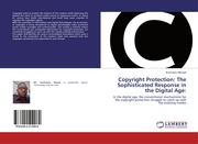 Copyright Protection: The Sophisticated Response in the Digital Age: