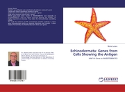 Echinodermata: Genes from Cells Showing the Antigen