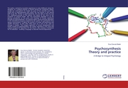 Psychosynthesis Theory and practice