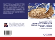 MAXIMIZING THE POTENTIALS OF BENI SEED SESAME (Sesamum indicum L) PRODUCTION
