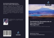 Symbiotische Geneeskunde en Ayurveda COVID 19 Management