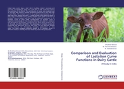 Comparison and Evaluation of Lactation Curve Functions in Dairy Cattle