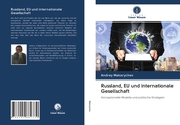 Russland, EU und internationale Gesellschaft - Cover
