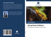 Auf grünen Pythons