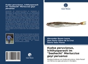 Kudoa peruvianus, Ichthyoparasit im 'Seehecht' Merluccius gayi peruanus - Cover