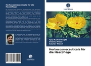 Herbocosmeceuticals für die Haarpflege