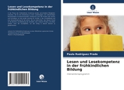 Lesen und Lesekompetenz in der frühkindlichen Bildung - Cover