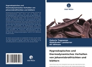 Hygroskopisches und thermodynamisches Verhalten von Johannisbrotfrüchten und blättern - Cover