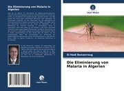 Die Eliminierung von Malaria in Algerien