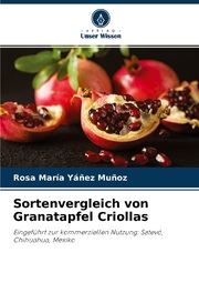 Sortenvergleich von Granatapfel Criollas - Cover