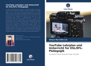 YouTube Lehrplan und Unterricht für ESL/EFL-Pädagogik - Cover
