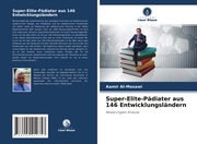 Super-Elite-Pädiater aus 146 Entwicklungsländern - Cover
