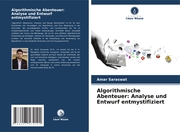 Algorithmische Abenteuer: Analyse und Entwurf entmystifiziert - Cover