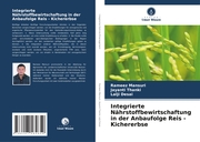 Integrierte Nährstoffbewirtschaftung in der Anbaufolge Reis - Kichererbse - Cover