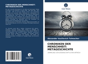 CHRONIKEN DER MENSCHHEIT: METAGESCHICHTE - Cover