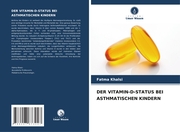 DER VITAMIN-D-STATUS BEI ASTHMATISCHEN KINDERN - Cover