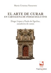 El arte de curar en Cartagena de Indias siglo XVII