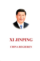 Xi Jinping: China regieren - Cover