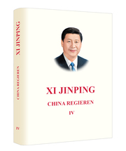 Xi Jinping: China Regieren IV