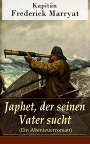 Japhet, der seinen Vater sucht (Ein Abenteuerroman) - Cover