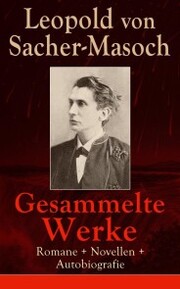 Gesammelte Werke: Romane + Novellen + Autobiografie - Cover
