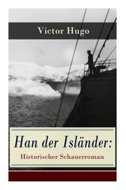 Han der Isländer: Historischer Schauerroman