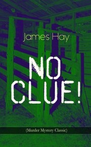 NO CLUE! (Murder Mystery Classic) - Cover