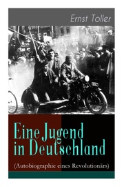Eine Jugend in Deutschland (Autobiographie eines Revolutionärs)